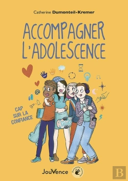 Bertrand.pt - Accompagner L'Adolescence : Cap Sur La Confiance