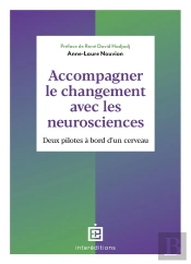 Accompagner Le Changement Avec Les Neurosciences : Deux Pilotes À Bord D'Un Cerveau