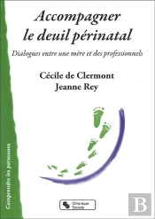Accompagner Le Deuil Périnatal