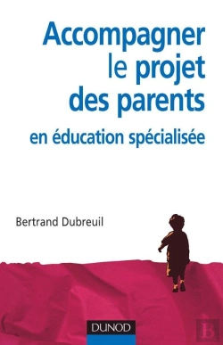 Bertrand.pt - Accompagner Le Projet Des Parents En Éducation Spécialisée