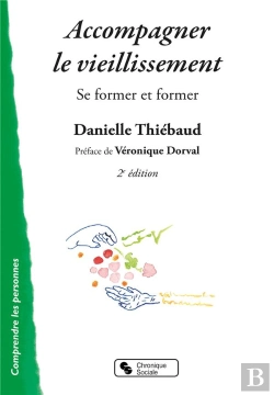Bertrand.pt - Accompagner Le Vieillissement ; Se Former Et Former