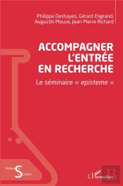 Accompagner L'Entrée En Recherche : Le Séminaire  Espisteme