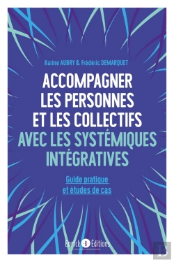 Bertrand.pt - Accompagner Les Personnes Et Les Collectifs Avec Les Systémiques Intégratives
