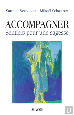 Bertrand.pt - Accompagner ; Sentier Pour Une Sagesse