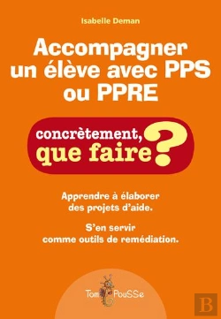 Bertrand.pt - Accompagner Un Élève Avec Pps Ou Ppre ; Concrètement, Que Faire ?