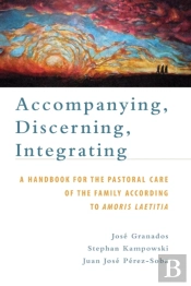 Accompanying, Discerning, Integrating