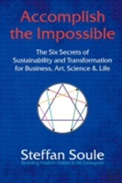 Bertrand.pt - Accomplish The Impossible: The Six Secrets Of Sustainability And Transformation For Business, Art, Science & Life