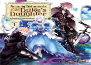Accomplishments Of The Duke'S Daughter (Light Novel) Vol. 1