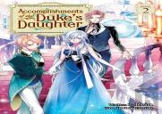 Accomplishments Of The Duke'S Daughter (Light Novel) Vol. 2
