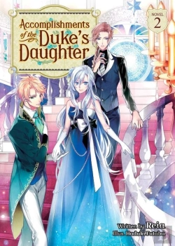 Bertrand.pt - Accomplishments Of The Duke'S Daughter (Light Novel) Vol. 2