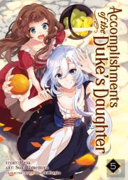 Accomplishments Of The Duke'S Daughter (Manga) Vol. 5