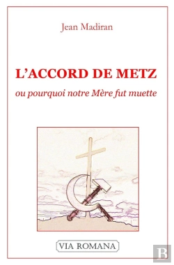 Bertrand.pt - Accord De Metz Ou Pourquoi Notre Mère Fut Muette