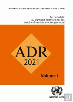 Bertrand.pt - Accord Relatif Au Transport International De Marchandises Dangereuses Par La Route (Adr)