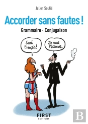 Accorder Sans Fautes ! Grammaire, Conjugaison