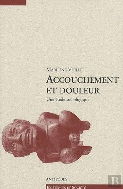 Bertrand.pt - Accouchement Et Douleur ; Une Étude Sociologique