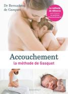 Accouchement : La Methode De Gasquet