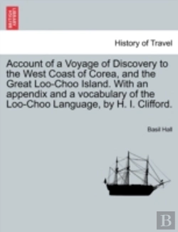 Bertrand.pt - Account Of A Voyage Of Discovery To The