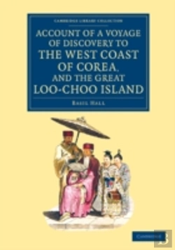 Bertrand.pt - Account Of A Voyage Of Discovery To The West Coast Of Corea, And The Great Loo-Choo Island