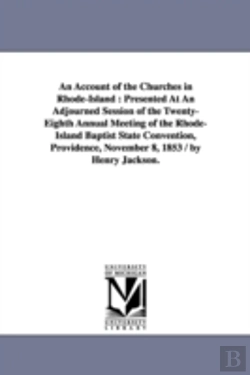 Bertrand.pt - Account Of The Churches In Rhode-Island