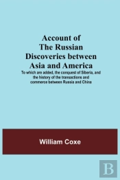 Account Of The Russian Discoveries Betwe