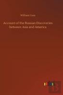 Account Of The Russian Discoveries Between Asia And America