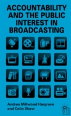 Bertrand.pt - Accountability And The Public Interest In Broadcasting