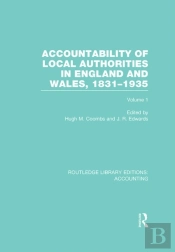 Accountability Of Local Authorities In England And Wales, 1831-1935 Volume 1 (Rle Accounting)