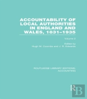 Accountability Of Local Authorities In England And Wales, 1831-1935 Volume 2 (Rle Accounting)