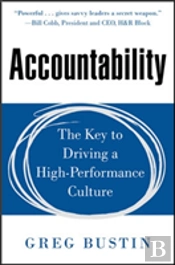 Accountability: The Key To Driving A High-Performance Culture