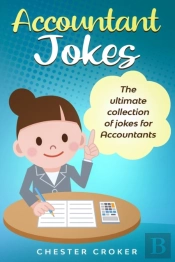 Accountant Jokes: Huge Selection Of Funn