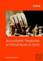 Accountants' Response To Ethical Issues As Work