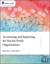 Accounting And Reporting For Not-For-Profit Organizations