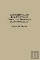 Accounting And Tax Aspects For Computer Software Manufacturers
