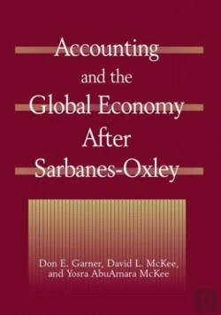 Bertrand.pt - Accounting And The Global Economy After Sarbanes-Oxley