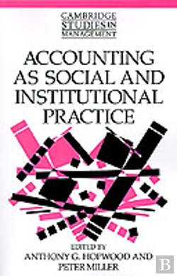 Bertrand.pt - Accounting As Social And Institutional Practice