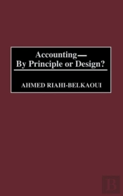Accounting--By Principle Or Design?