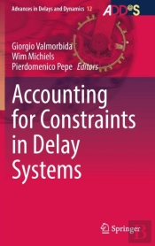 Accounting For Constraints In Delay Systems