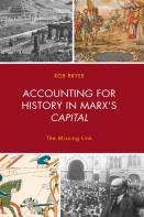 Accounting For History In Marx'S Capital