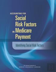 Accounting For Social Risk Factors In Medicare Payment