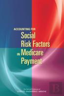 Accounting For Social Risk Factors In Medicare Payment