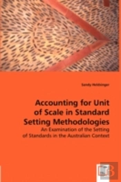 Accounting For Unit Of Scale In Standard Setting Methodologies
