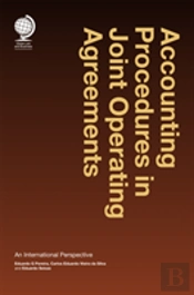 Accounting Procedures In Joint Operating Agreements: