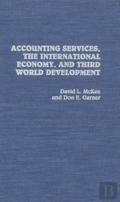 Accounting Service, The International Economy And Third World Development