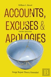 Accounts, Excuses, And Apologies