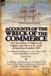 Accounts Of The Wreck Of The Commerce