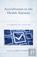 Accreditation In The Health Sciences