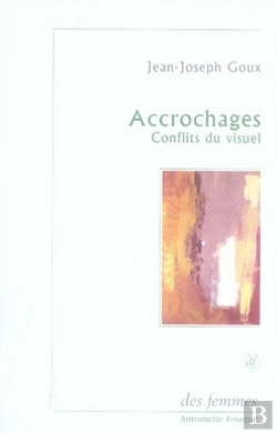 Bertrand.pt - Accrochages ; Conflits Du Visuel