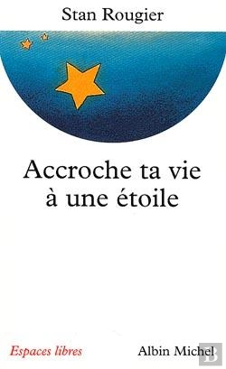 Bertrand.pt - Accroche Ta Vie À Une Étoile