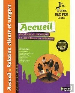 Bertrand.pt - Accueil Des Clients Et Des Usagers 1ere Et Terminale Bac Pro Arcu Eleve (Galee) 2010
