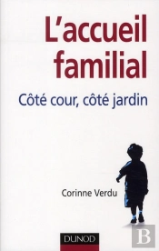Accueil Familial : Côté Cour, Côté Jardin